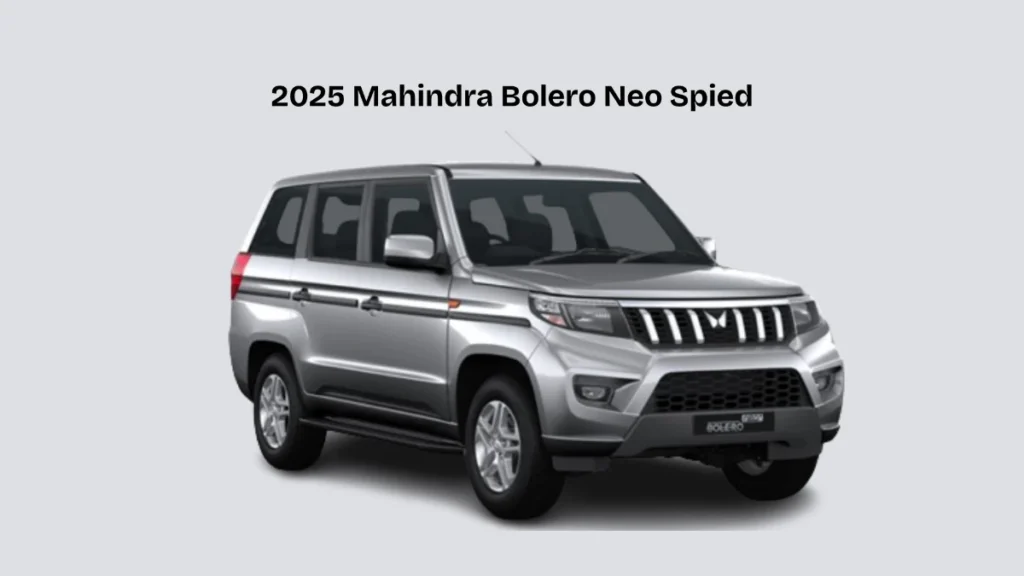 2025 Mahindra Bolero Neo Spied